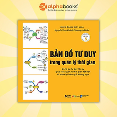 Bản Đồ Tư Duy Trong Quản Lý Thời Gian (Tái bản)