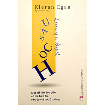 Học Sâu - Một Cải Tiến Đơn Giản Có Thể Biến Đổi Việc Dạy Và Học Ở Trường - PNU