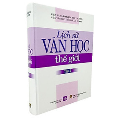 Lịch sử văn học thế giới (Bìa cứng tập 2)