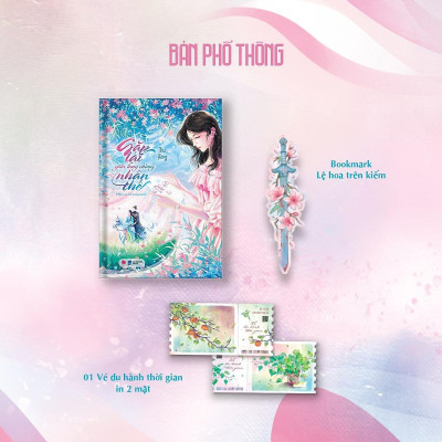 Sách - Gặp Lại Giữa Lưng Chừng Nhân Thế - Tặng Kèm Bookmark Bế Hình + Vé Du Hành Thời Gian In 2 Mặt