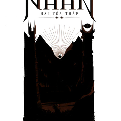 Chúa Tể Những Chiếc Nhẫn - Hai Tòa Tháp (Tái Bản 2018)