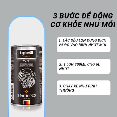 Phụ Gia Ổn Định Dầu động cơ Senfineco Engine Oil Treatment 9976 300ml cho động cơ xăng và dầu diesel