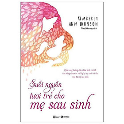 Suối Nguồn Tươi Trẻ Cho Mẹ Sau Sinh