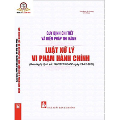 Quy Định Chi Tiết Và Biện Pháp Thi Hành Luật Xử Lý Vi Phạm Hành Chính