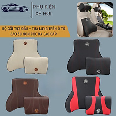 Bộ Gối Tựa Đầu, Tựa Lưng Ô Tô 100% Cao Su Non Đặc Biệt Bọc Da Cao Cấp - SIÊU ÊM, SIÊU ĐÀN HỒI - Hàng Nhập Khẩu