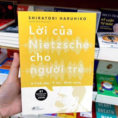 Lời Của Nietzsche Cho Người Trẻ - Tập 1: Tình Yêu - Ý Chí - Khát Vọng