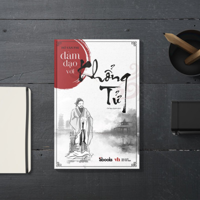 ĐÀM ĐẠO VỚI KHỔNG TỬ - Hồ Văn Phi