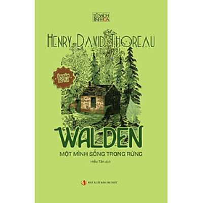 (Ấn bản bỏ túi) WALDEN - Một Mình Sống Trong Rừng - Henry David Thoreau (bìa mềm)