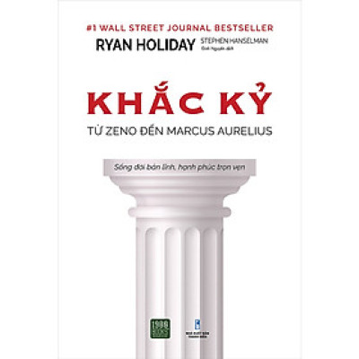 Khắc Kỷ - Từ Zeno Đến Marcus Aurelius