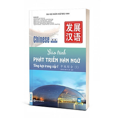 Sách - Giáo Trình Phát triển Hán ngữ Tổng Hợp Trung Cấp 1& 2 MCBooks