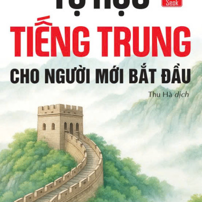 Sách - Tự Học Tiếng Trung Cho Người Mới Bắt Đầu - ndbooks