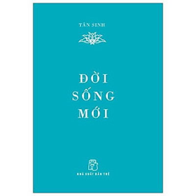 Di Sản Hồ Chí Minh - Đời Sống Mới (Khổ Nhỏ)