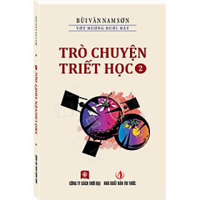 TRÒ CHUYỆN TRIẾT HỌC - TẬP 2