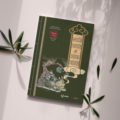 (Combo 4 Cuốn) Cổ Học Tinh Hoa - Trí Tuệ Của Người Xưa - Hiểu Người Để Dùng Người - Đạo Lý Người Xưa - (thuộc Bộ Sách Minh Triết Phương Đông) - (bìa mềm)