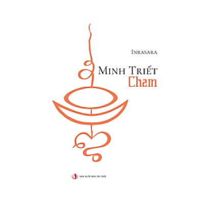 Minh triết Cham ( NXB Tri Thức )