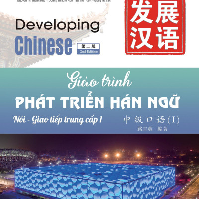 Sách - Giáo Trình Phát Triển Hán Ngữ - Nói-Giao Tiếp Trung Cấp 1