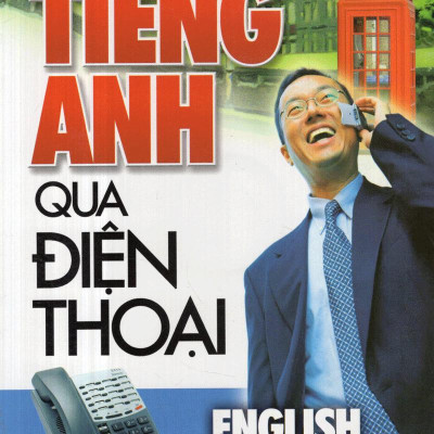Tiếng Anh Qua Điện Thoại - Kèm CD