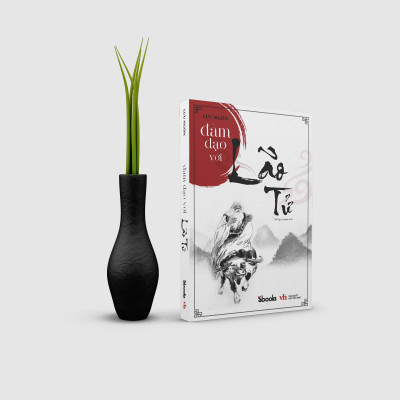 ĐÀM ĐẠO VỚI LÃO TỬ - Lưu Ngôn