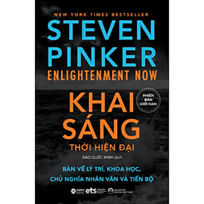 KHAI SÁNG THỜI HIỆN ĐẠI (Enlightenment Now) - Steven Pinker - Đào Quốc Minh dịch - (bìa mềm)