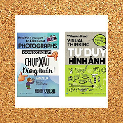 Sách - Combo Không Đọc Sách Này, Chụp Xấu Đừng Buồn + Tư Duy Hình Ảnh - VLB