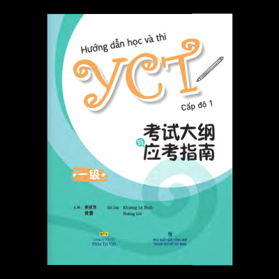 Hướng Dẫn Học Và Thi YCT Cấp Độ 1 (Kèm file MP3)