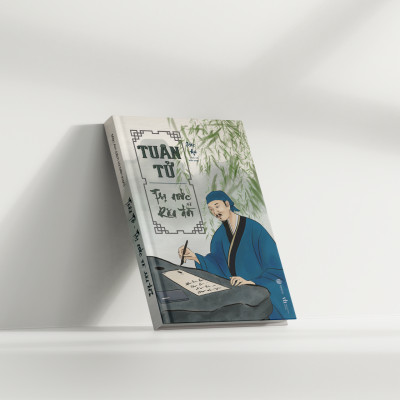 SÁCH - TUÂN TỬ - TRỊ NƯỚC VÀ RĂN ĐỜI - SBOOK