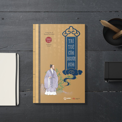 (Combo 4 Cuốn) Cổ Học Tinh Hoa - Trí Tuệ Của Người Xưa - Hiểu Người Để Dùng Người - Đạo Lý Người Xưa - (thuộc Bộ Sách Minh Triết Phương Đông) - (bìa mềm)