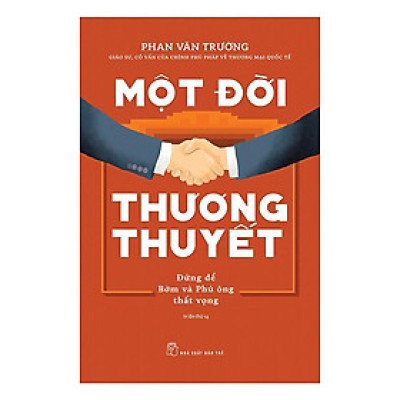 Sách - Một Đời Thương Thuyết (Tái Bản)