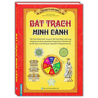 Sách - Bát Trạch Minh Cảnh - Bìa Cứng - Cố Ngô Tự - Minh Thắng