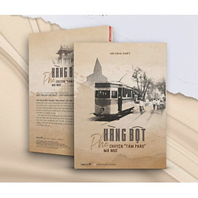 Phố Hàng Bột, chuyện "tầm phào" mà nhớ