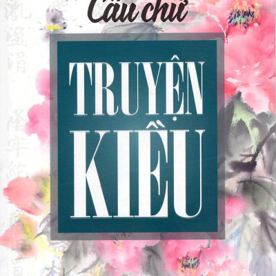 Câu Chữ Truyện Kiều