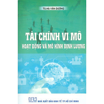 TÀI CHÍNH VI MÔ - Hoạt Động Và Mô Hình Định Lượng