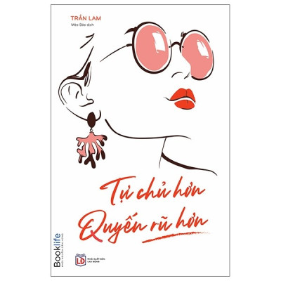 Combo 2 cuốn: Tự chủ hơn quyến rũ hơn + Phụ nữ hơn nhau ở khí chất