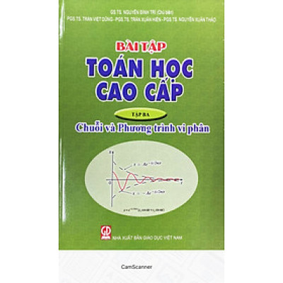 Bài Tập Toán Cao Cấp Tập 3- Chuỗi và phương Trình Vi Phân 