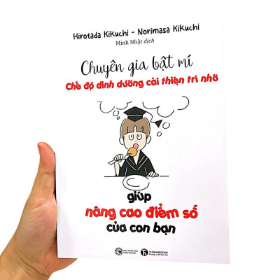 Sách - Chuyên Gia Bật Mí - Chế Độ Dinh Dưỡng Cải Thiện Trí Nhớ Giúp Nâng Cao Điểm Số Của Con Bạn