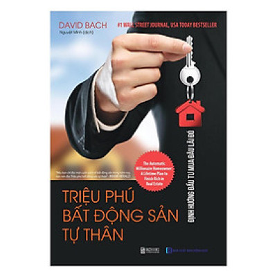 Sách: Triệu phú bất động sản tự thân : Định hướng đầu tư mua đâu lãi đó