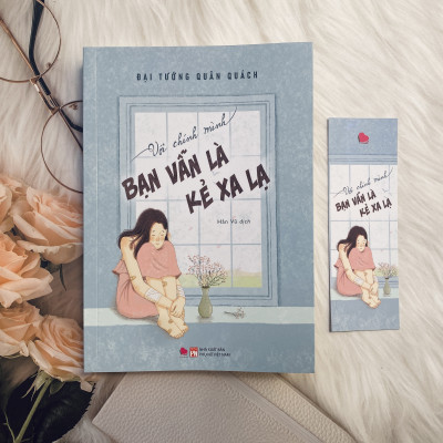 Sách - Với chính mình bạn vẫn là kẻ xa lạ 