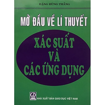 Mở đầu về lí thuyết xác suất và các ứng dụng tái bản mới nhất 2025