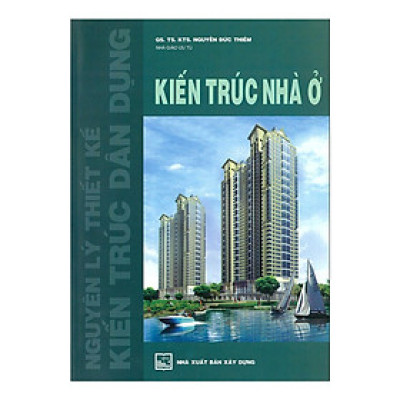 Sách - Kiến Trúc Nhà Ở - NXB Xây Dựng