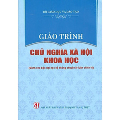 Sách Giáo trình Chủ nghĩa xã hội khoa học (Dành cho bậc đại học hệ không chuyên lý luận chính trị)