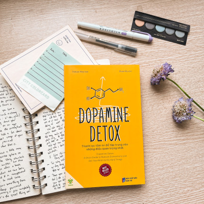 Sách- Dopamine Detox - Thanh Lọc Tâm Trí Để Tập Trung Vào Những Điều Quan Trọng Nhất - Bộ Sách Hiệu Suất - YMATE