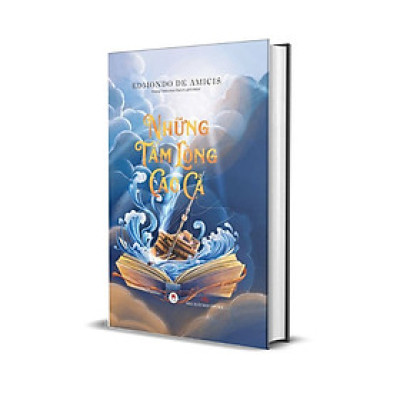 (Bìa cứng - Bản Đặc Biệt) Những Tấm Lòng Cao Cả