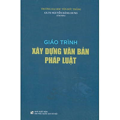 Giáo Trình XÂY DỰNG VĂN VĂN BẢN PHÁP LUẬT