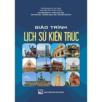 Sách - Giáo Trình Lịch Sử Kiến Trúc - NXB Xây Dựng