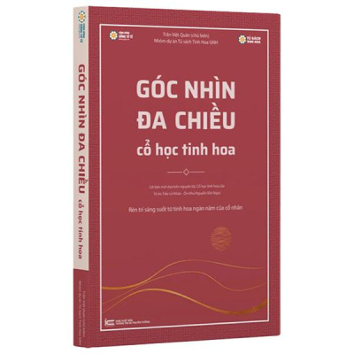 Sách - Góc Nhìn Đa Chiều - Cổ Học Tinh Hoa
