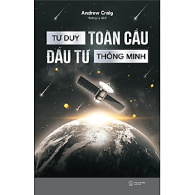 Tư Duy Toàn Cầu, Đầu Tư Thông Minh