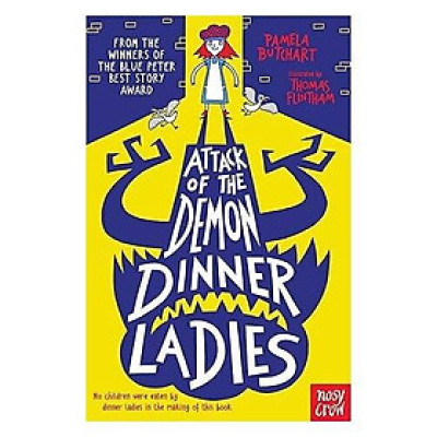 Sách văn học thiếu nhi tiếng Anh - Attack of the Demon Dinner Ladies