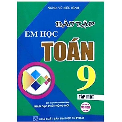Sách - Bài tập em học Toán 9 - tập 1 (dùng chung cho các bộ SGK hiện hành) (HA)
