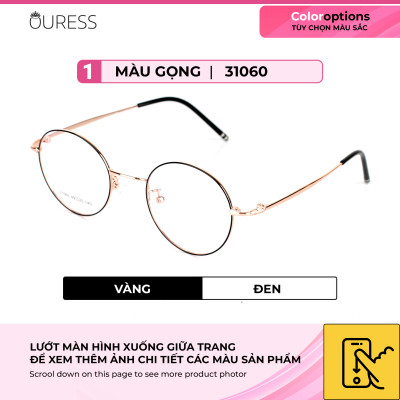 Gọng kính hợp kim thời trang nam nữ siêu nhẹ siêu bền OURESS 31060