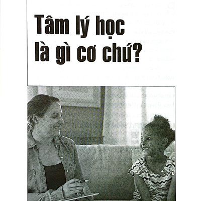 Tư Duy Như Nhà Tâm Lý Học - Nắm Bắt Hoạt Động Của Tâm Trí Con Người